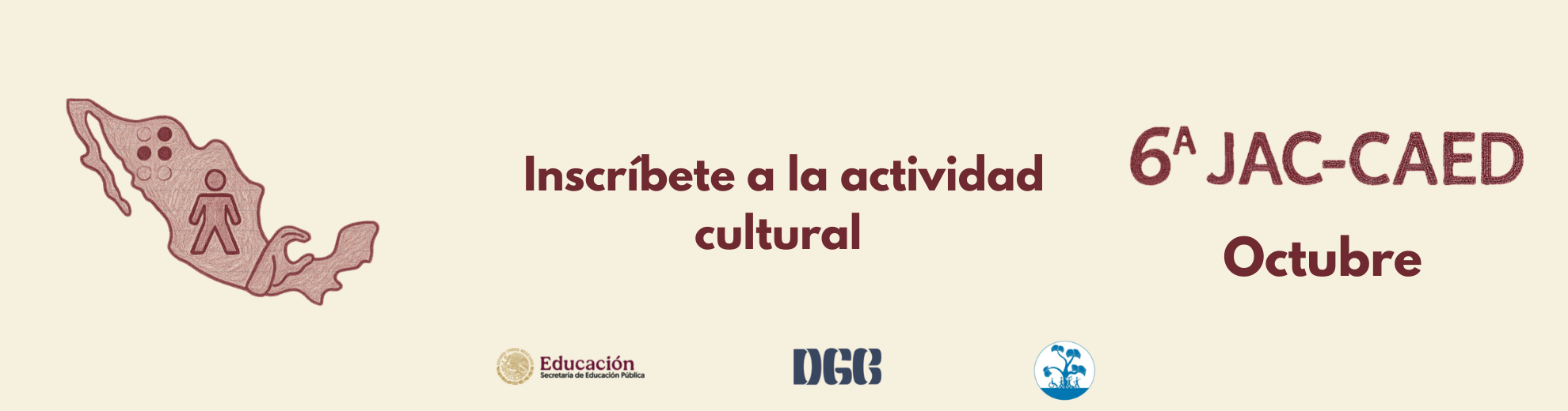 Invitación a la Sexta Jornada Académica y Cultural CAED